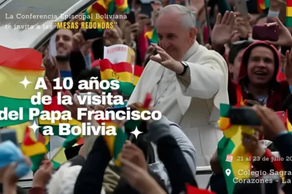La Conferencia Episcopal Boliviana celebrará los 10 años de la visita del Papa Francisco con “Mesas Redondas” en La Paz